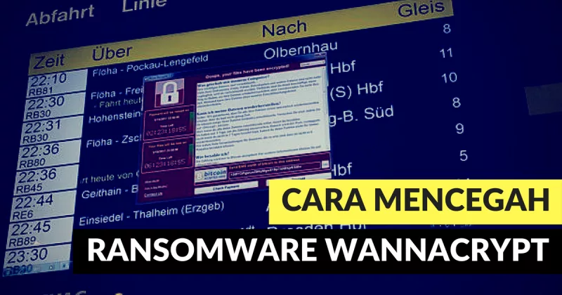 Cara Mencegah Ransomware WannaCrypt (WannaCry) Menginfeksi Komputer